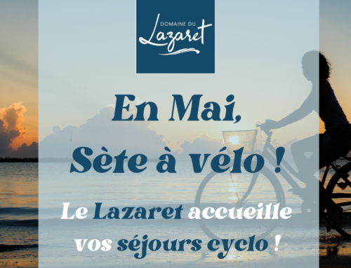 Sète à vélo : le Domaine du Lazaret accueille votre séjour cyclo !