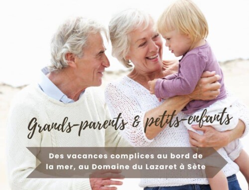 Vivez la douceur du bord de mer au Domaine du Lazaret avec vos petits enfants