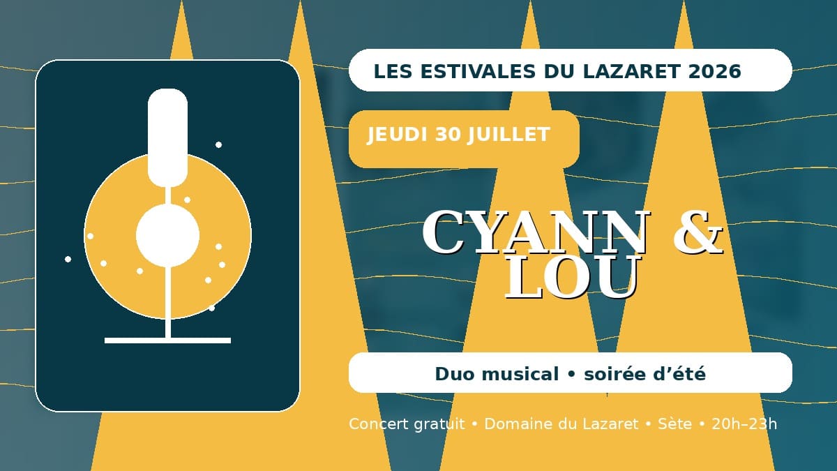 Cyann et Lou aux Estivales du Lazaret 2026 au Domaine du Lazaret